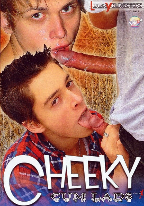 Cheeky Cum Lads