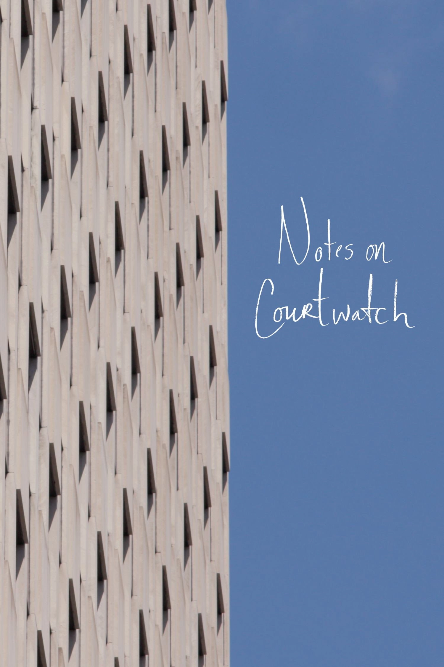 Notes on Courtwatch