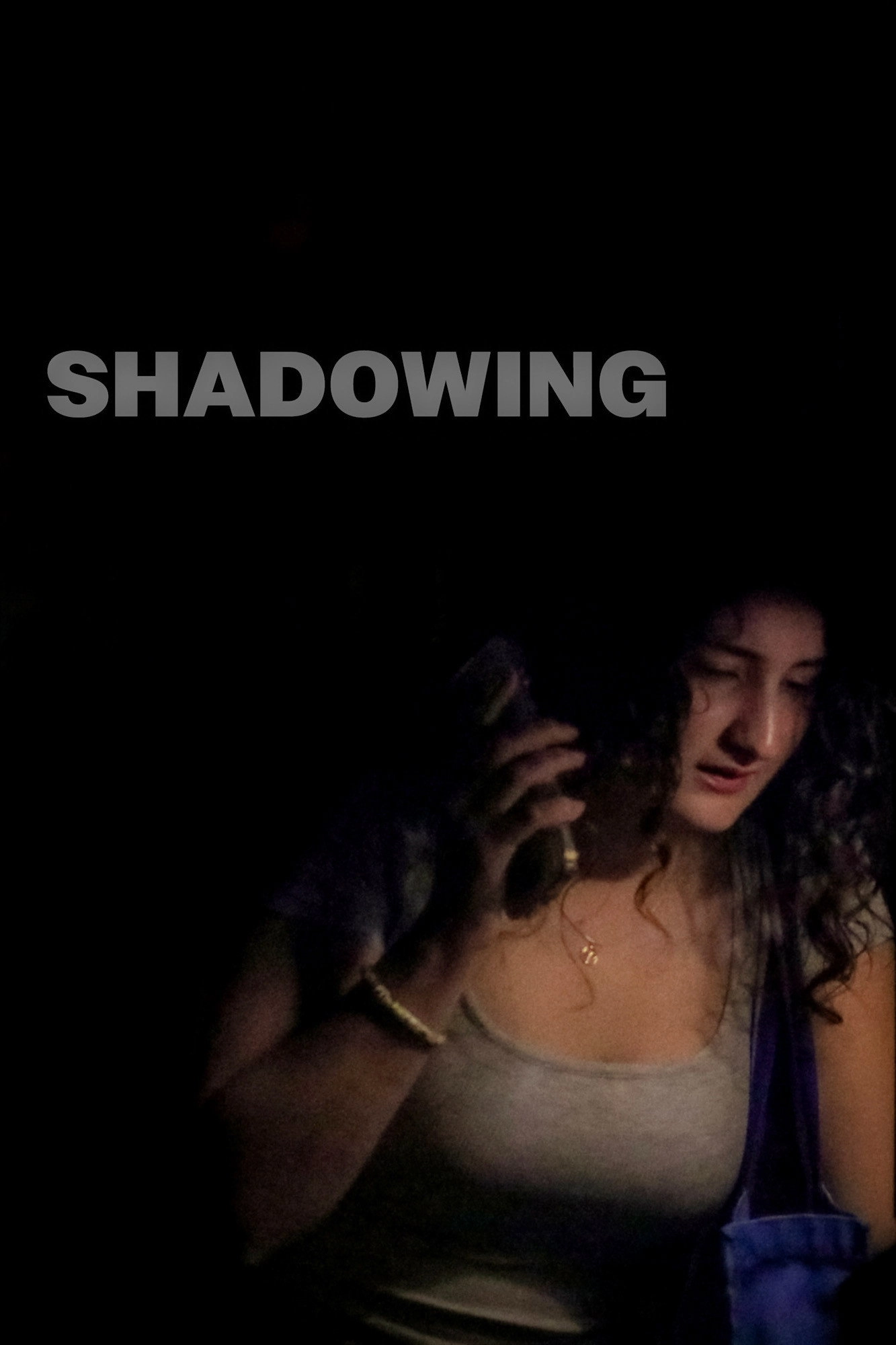 Shadowing