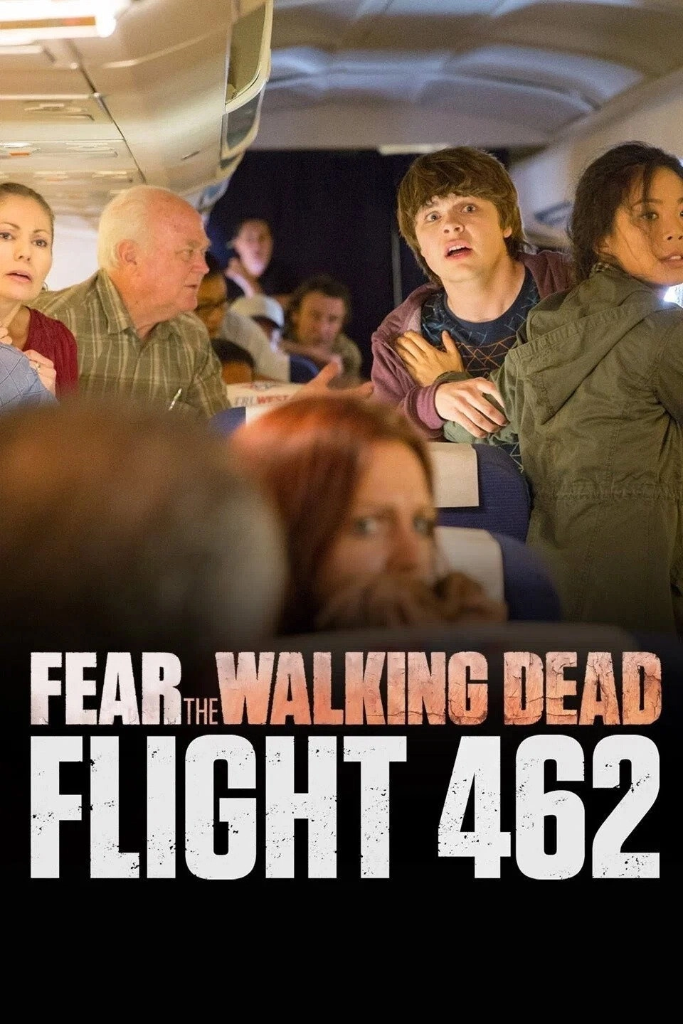 Fear the Walking Dead: Flight 462