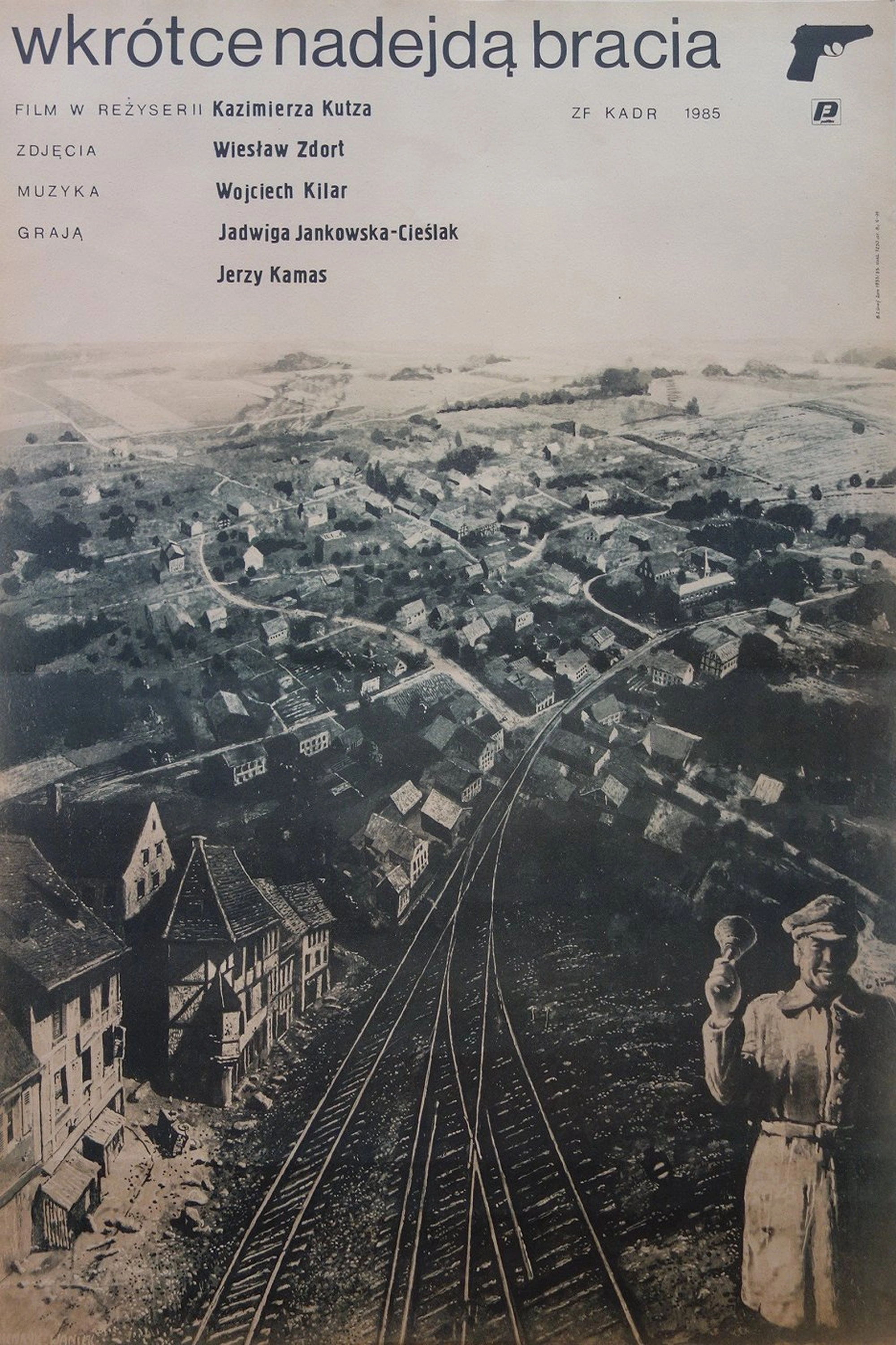 Wkrótce nadejdą bracia