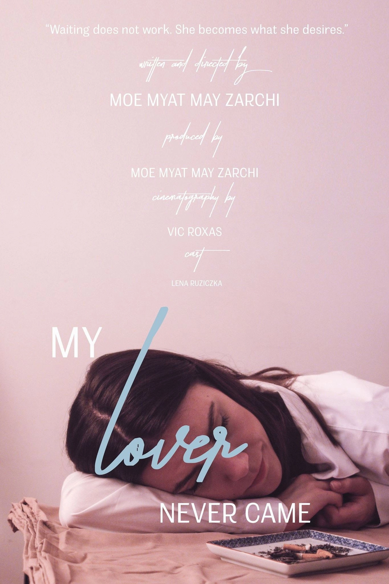 My Lover Never Came
