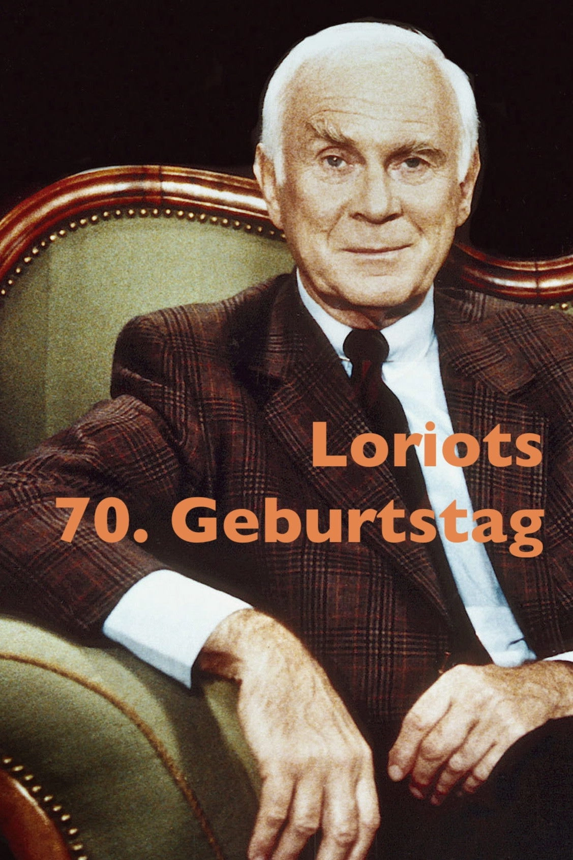 Loriot's 70th Birthday