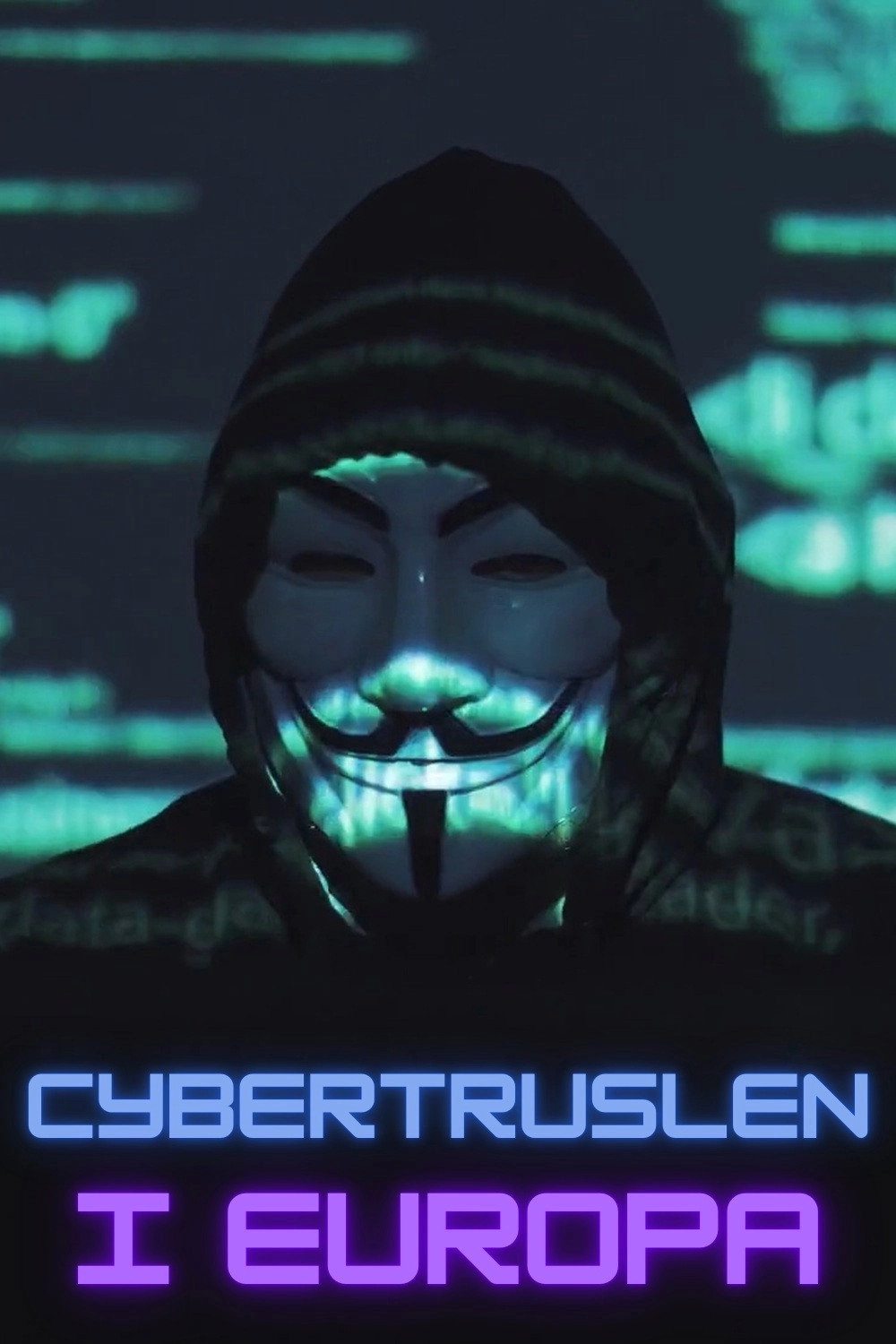 Cybertruslen i Europa