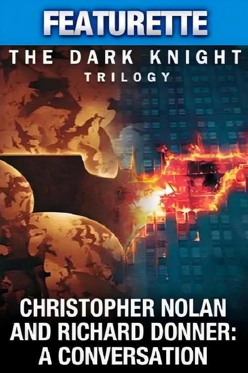 Christopher Nolan & Richard Donner: A Conversation