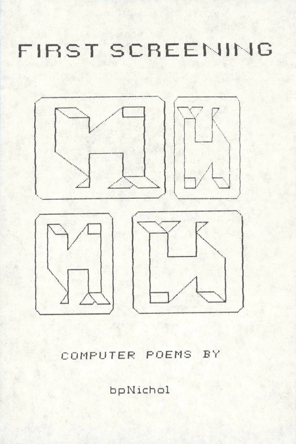 First Screening: Computer Poems