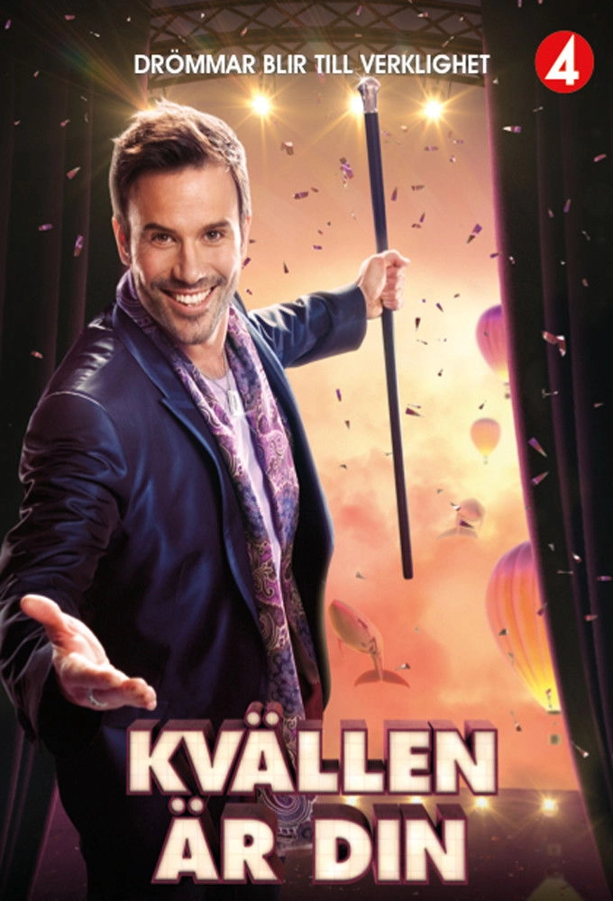 Kvällen är din
