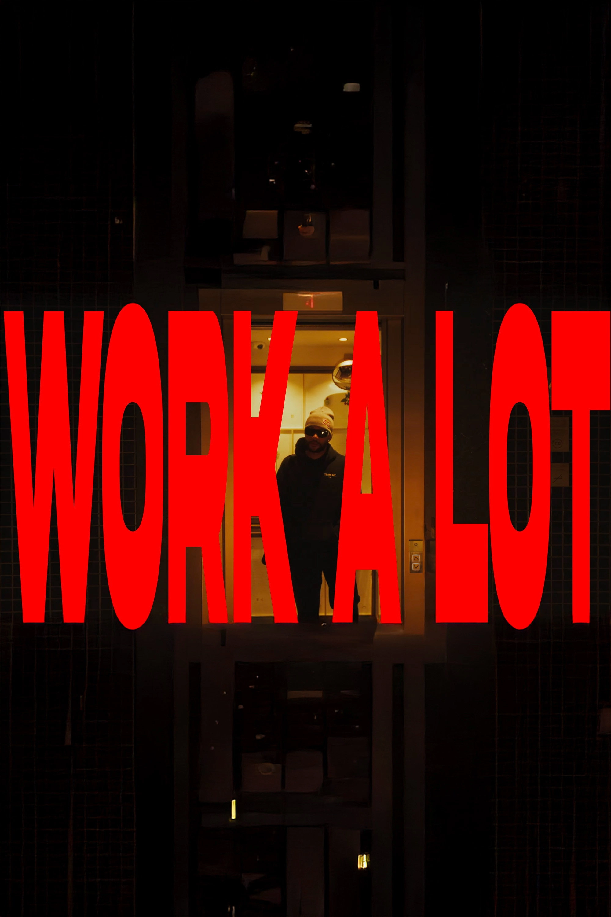 Work A Lot