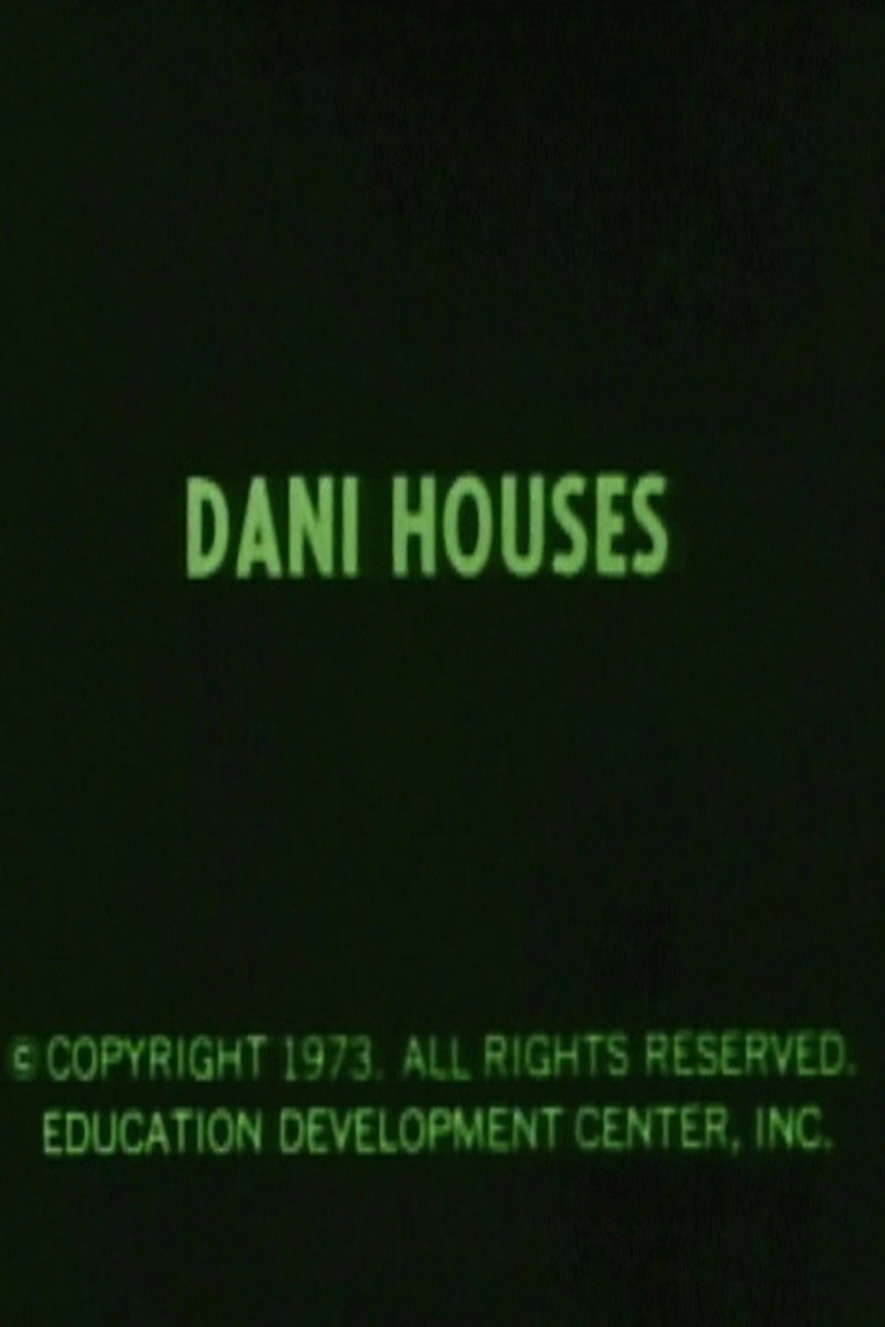 Dani Houses