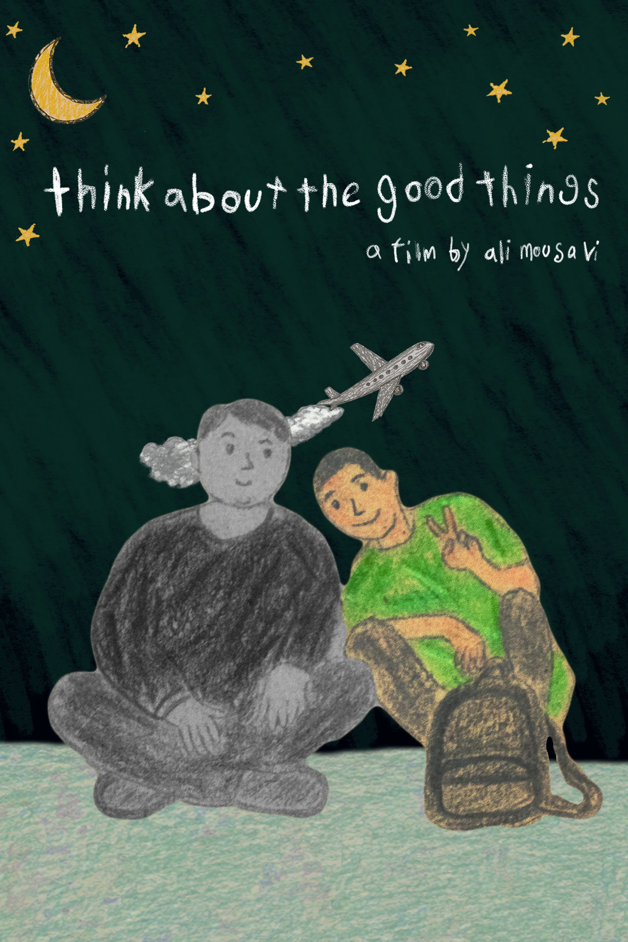 Think about the good things