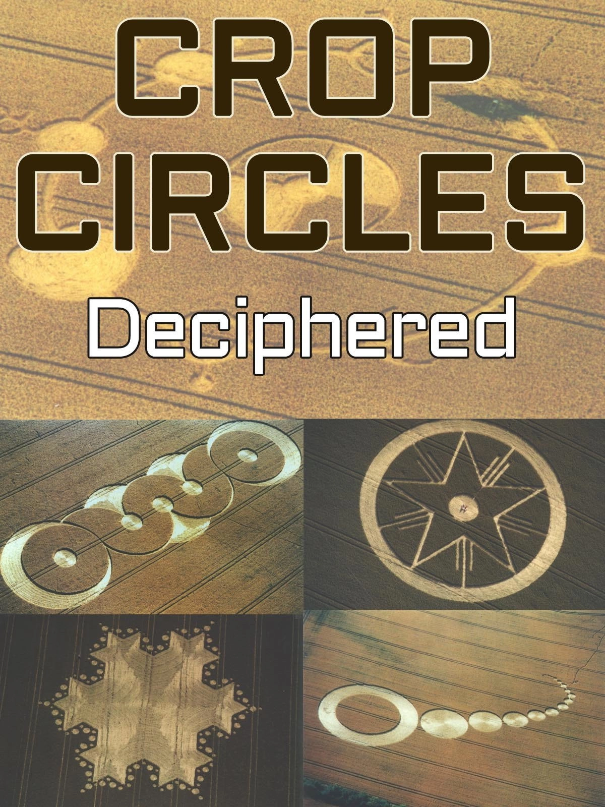 Crop Circles Deciphered