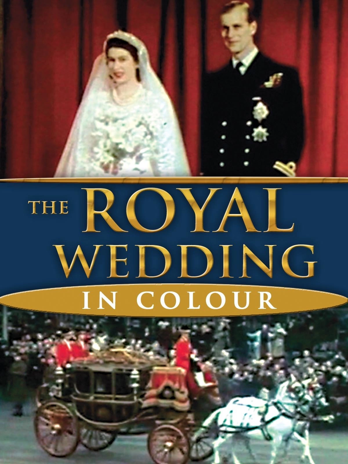The Royal Wedding In Colour