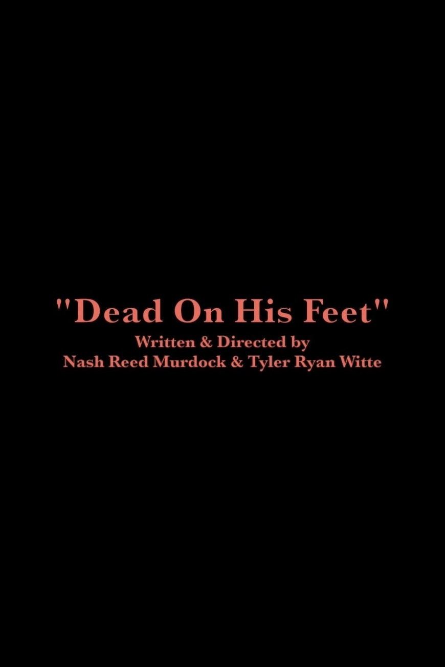 Dead On His Feet