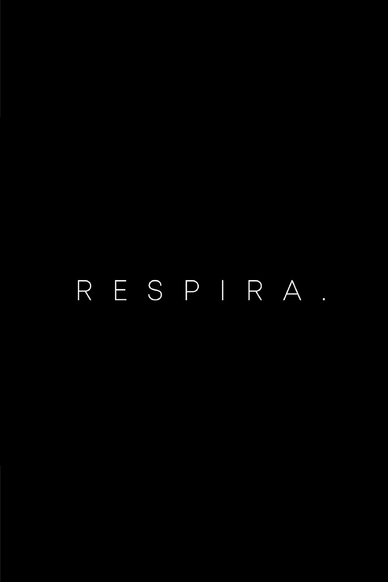 Respira.