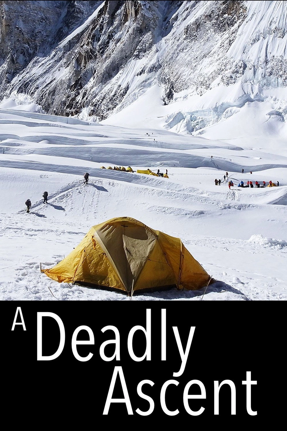 Everest: A deadly Ascent
