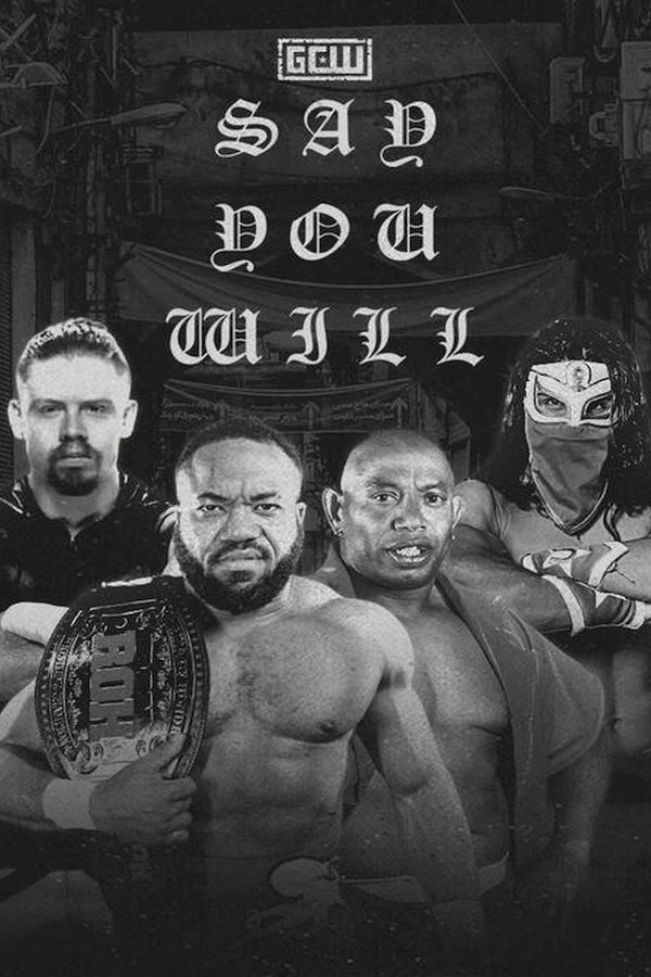 GCW Say You Will