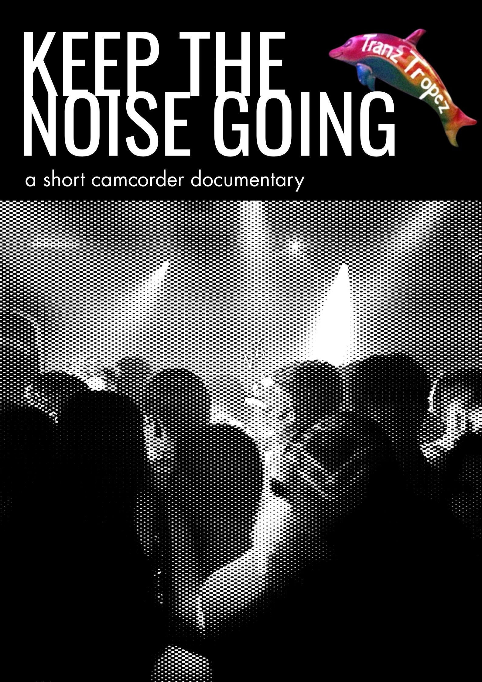 Keep the Noise Going