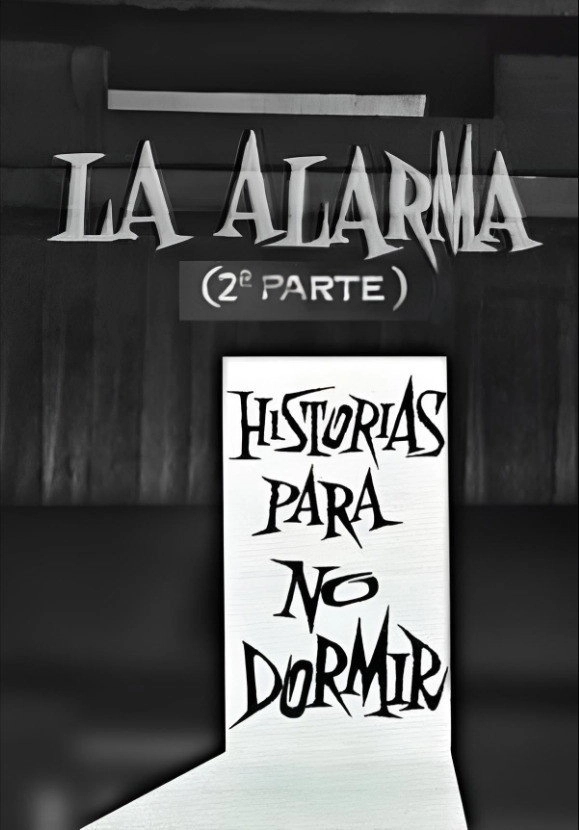 La alarma (2ª parte)