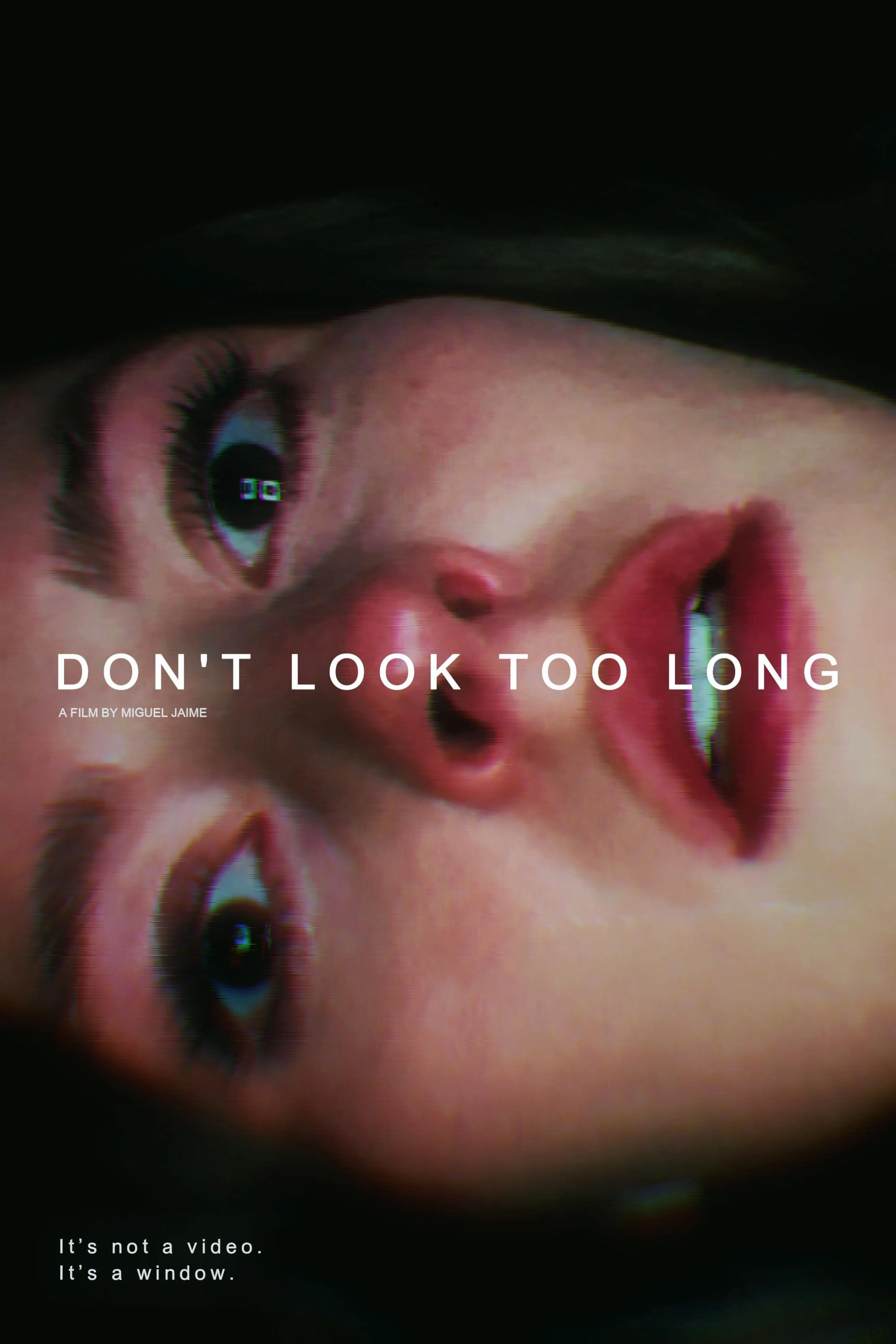 Don't Look Too Long