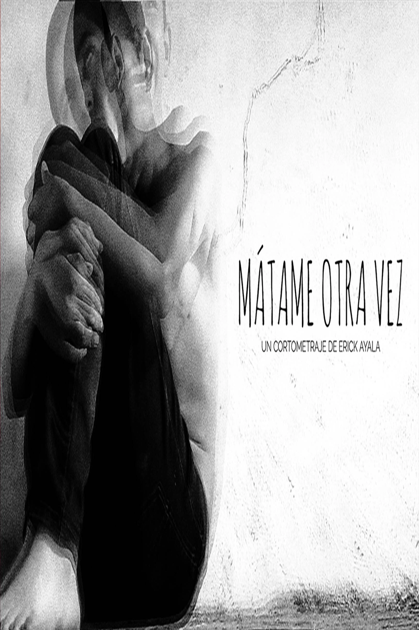 Mátame Otra Vez