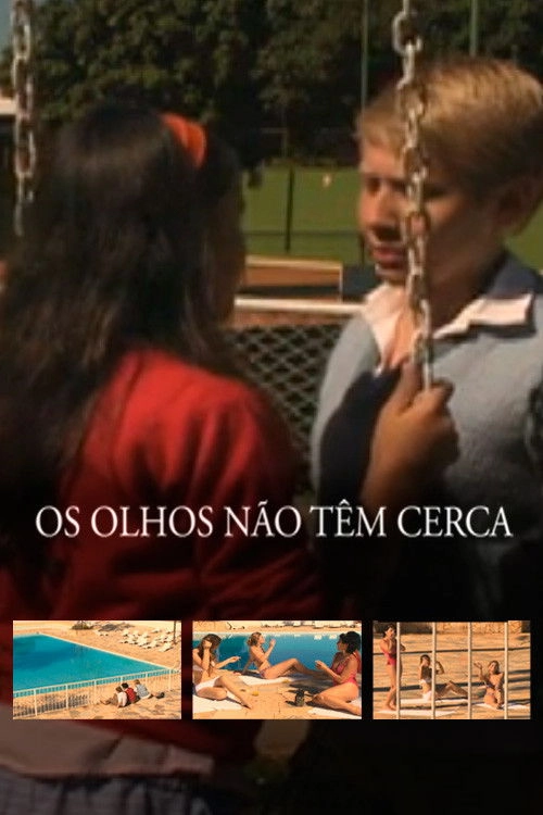 Os Olhos Não têm Cerca