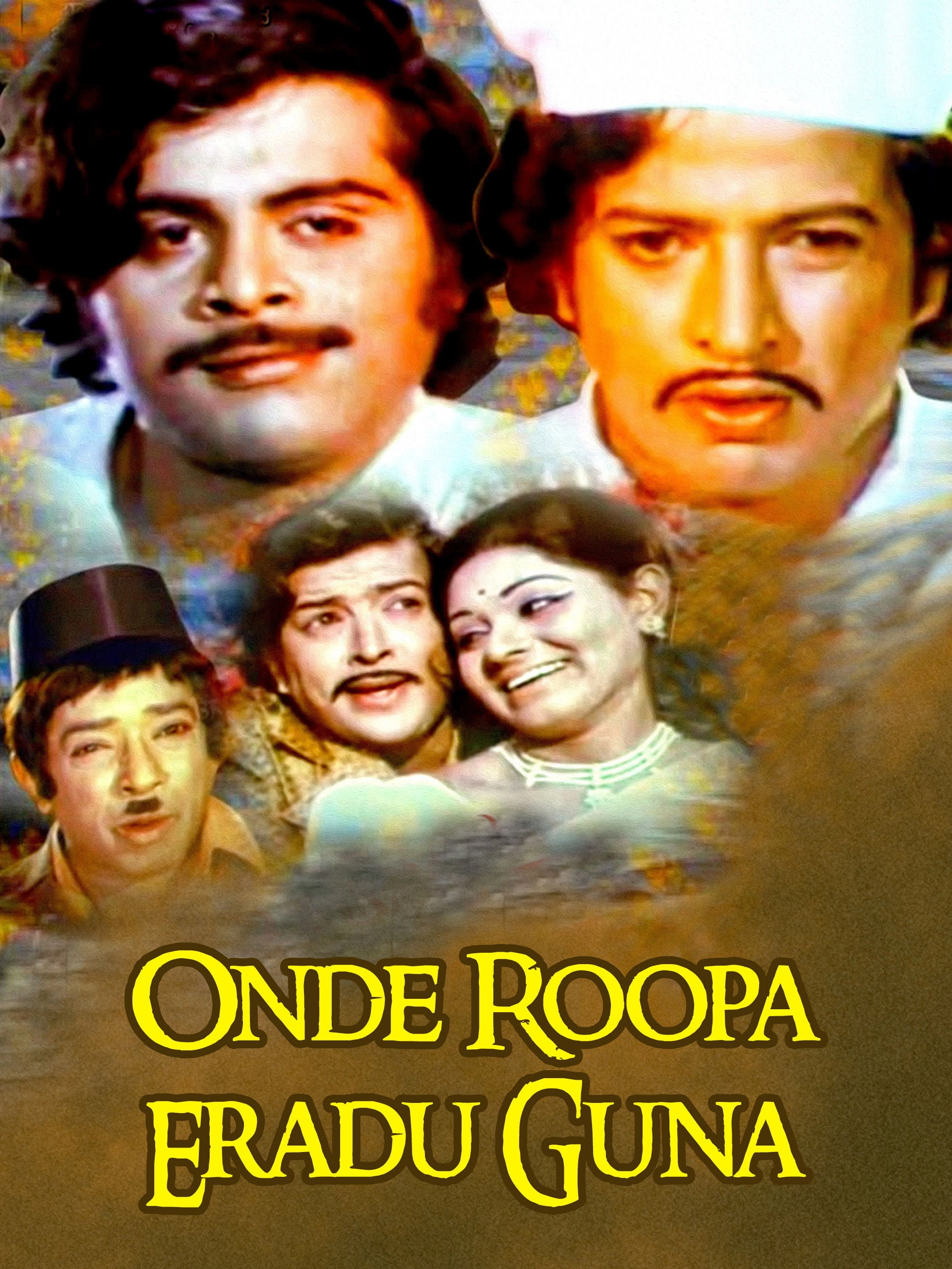 Onde Roopa Eradu Guna