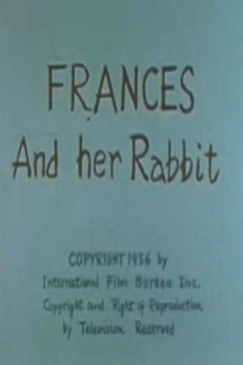 Frances and Her Rabbit