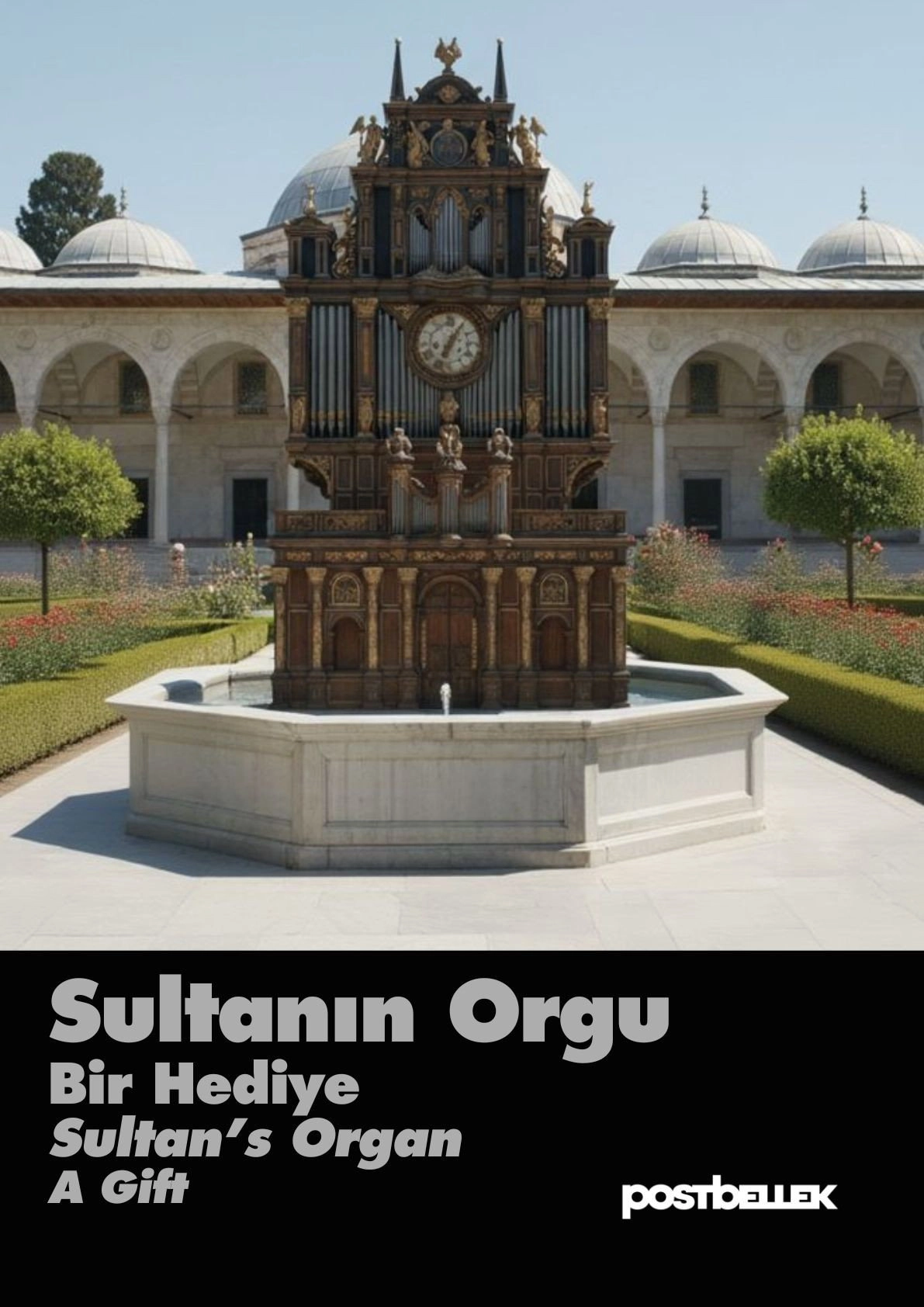 Sultan's Organ: A Gift