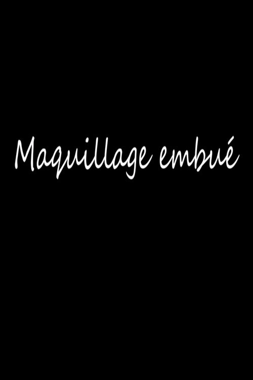 Maquillage embué