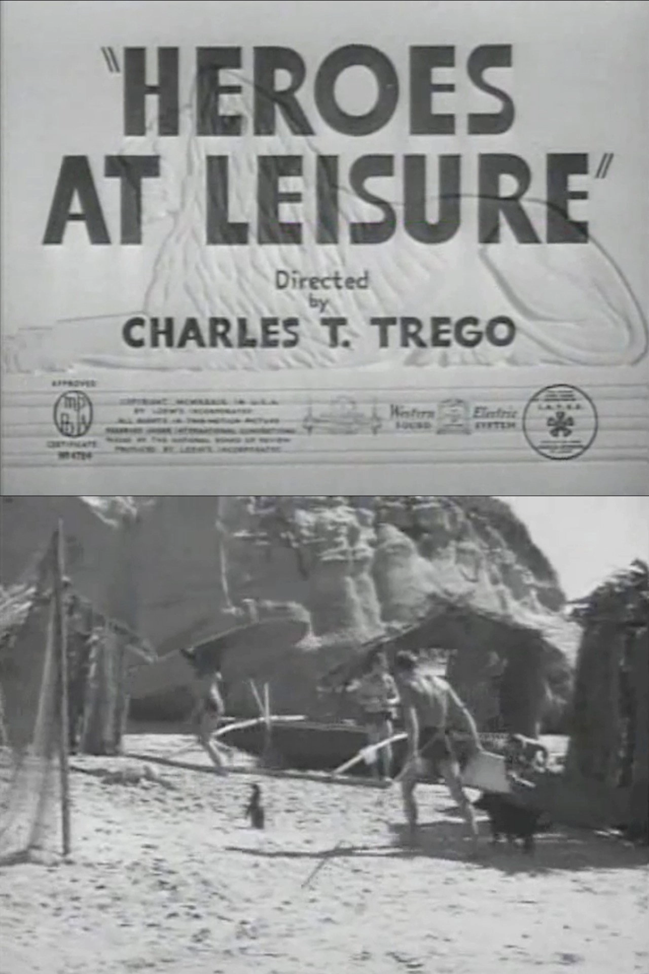Heroes at Leisure