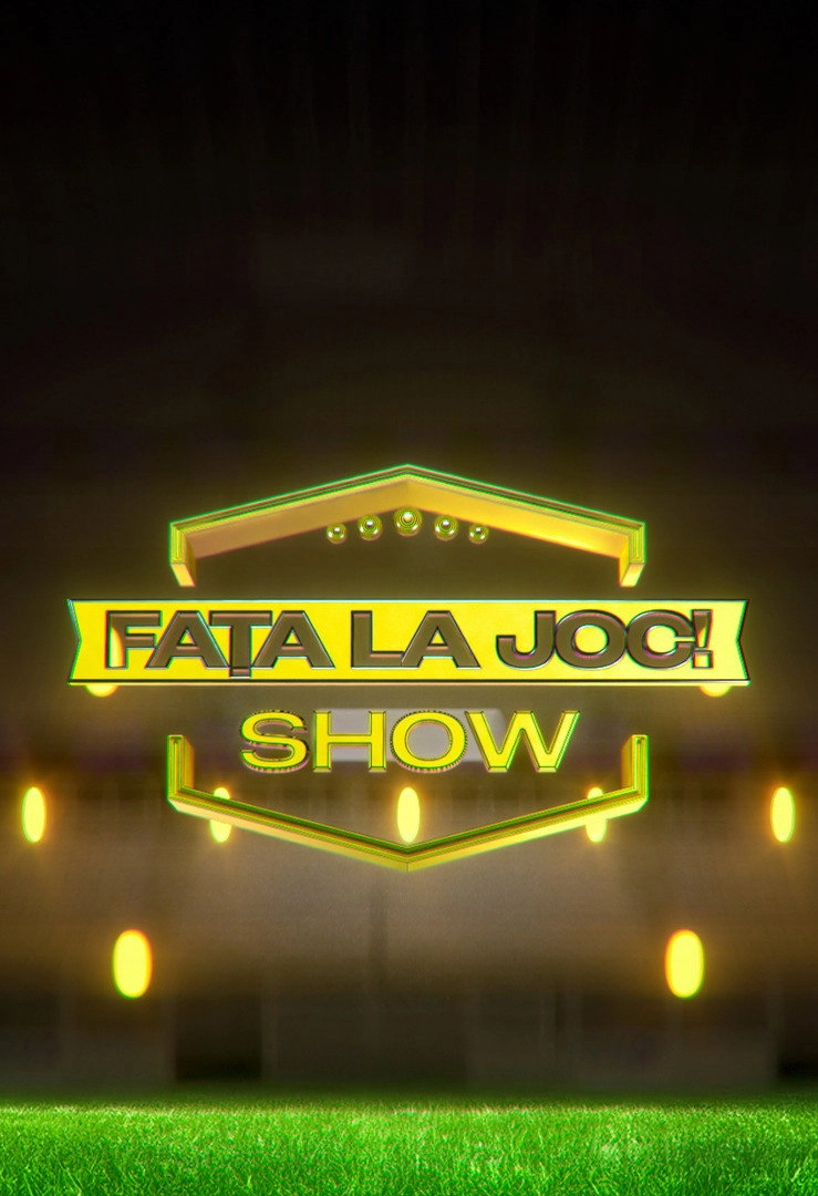 Fața la joc!
