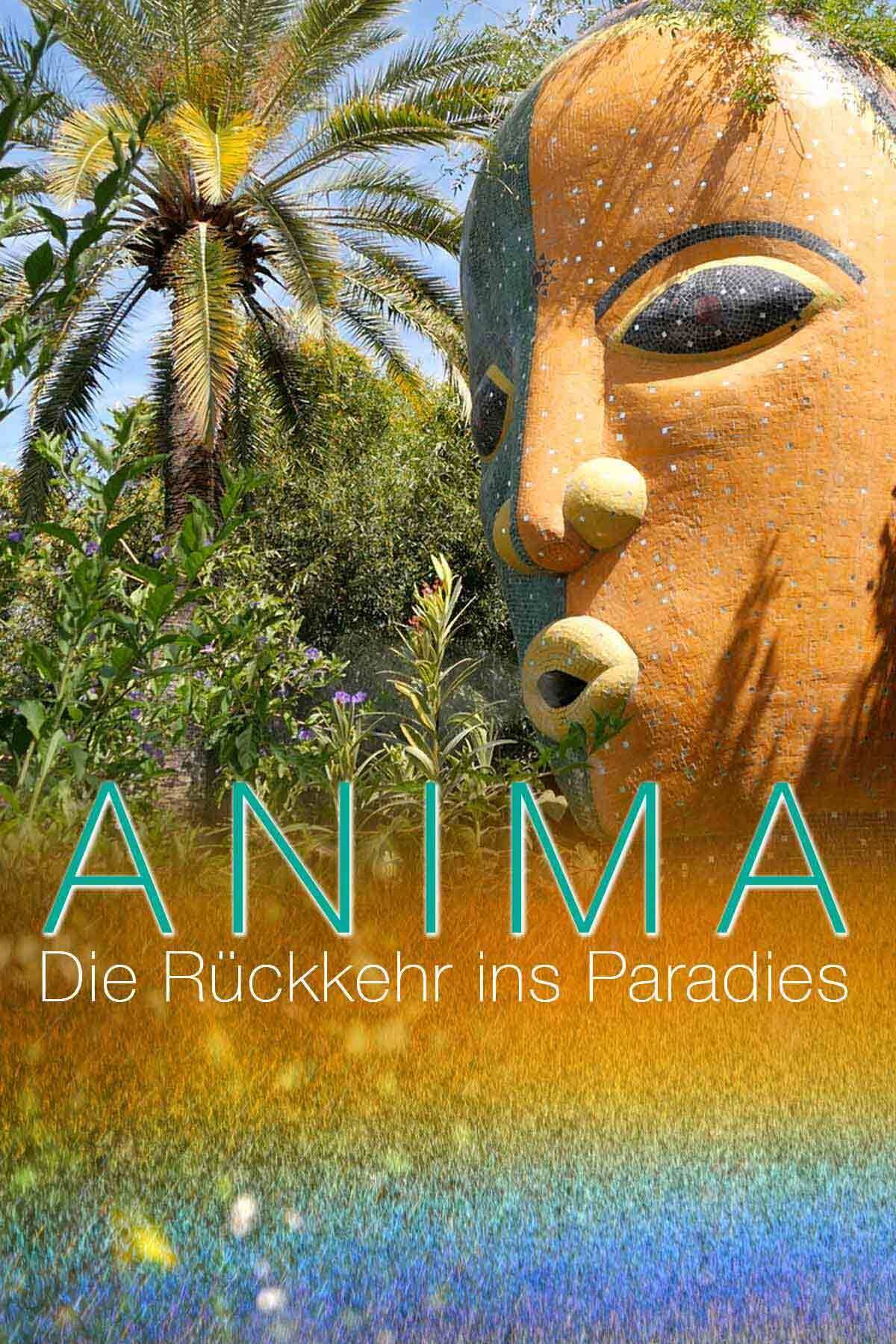 ANIMA - André Heller´s Paradiesgarten