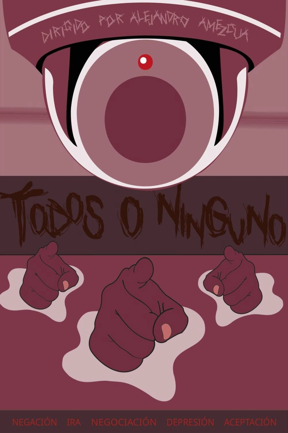 TODOS O NINGUNO