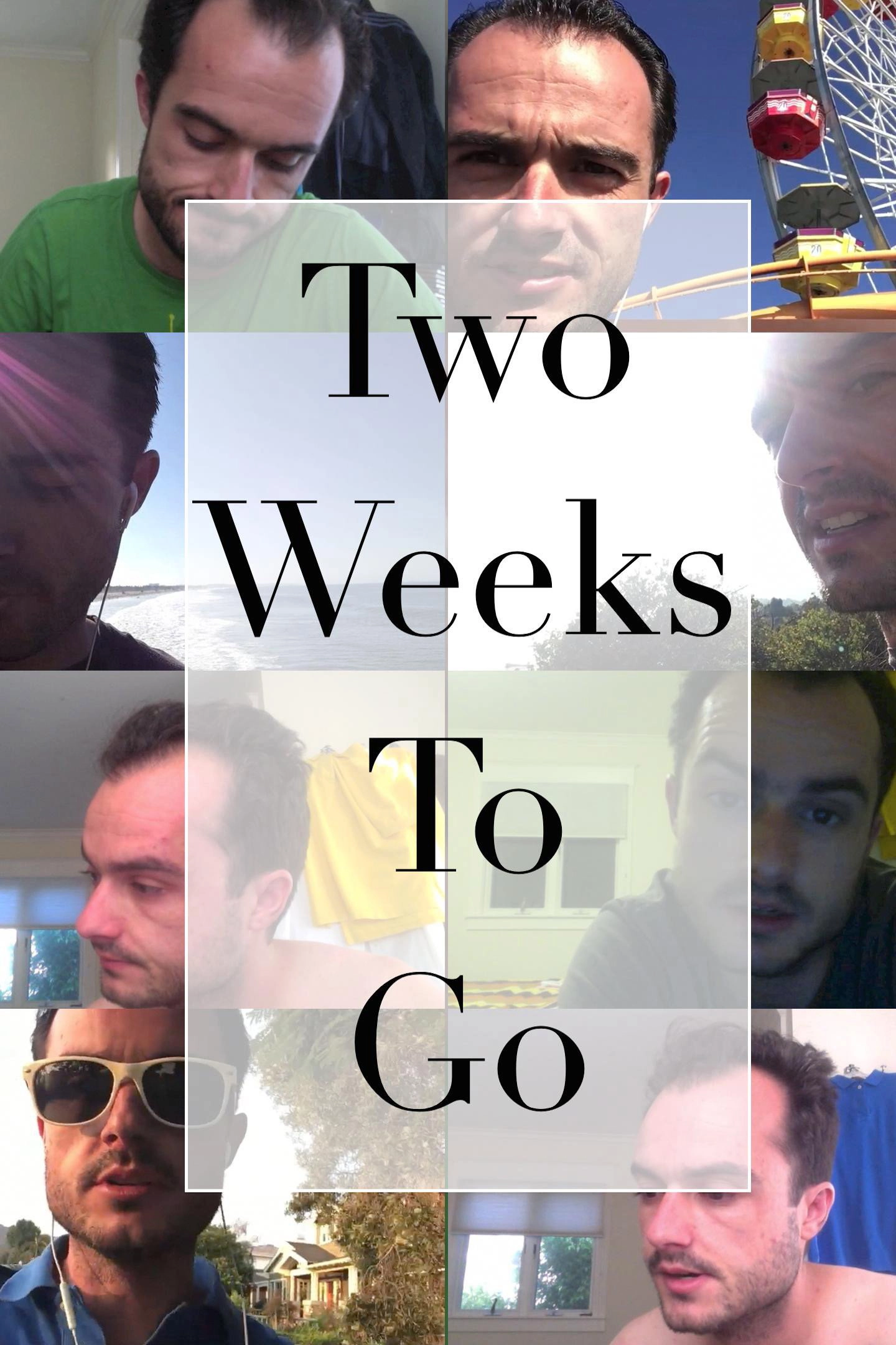 Two Weeks to Go