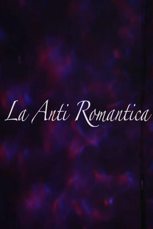 La Anti Romantica