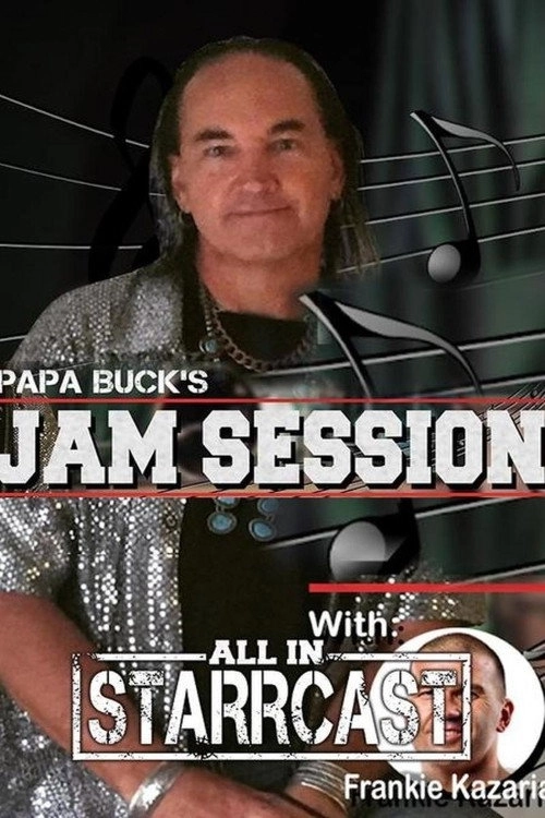 STARRCAST I: Papa Buck Jam Session