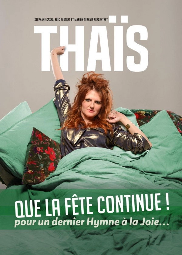 Thaïs : Que la fête continue !
