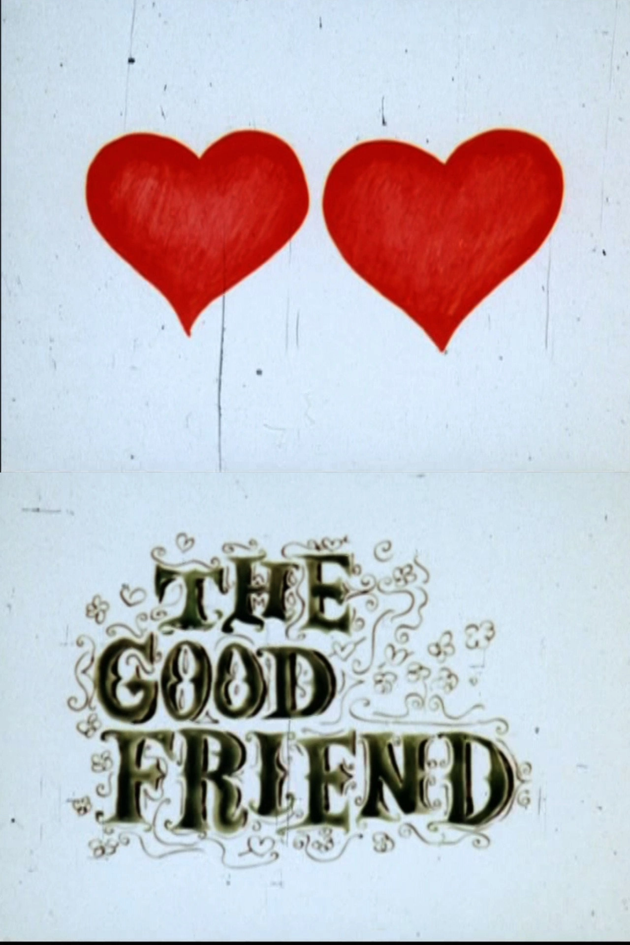The Good Friend
