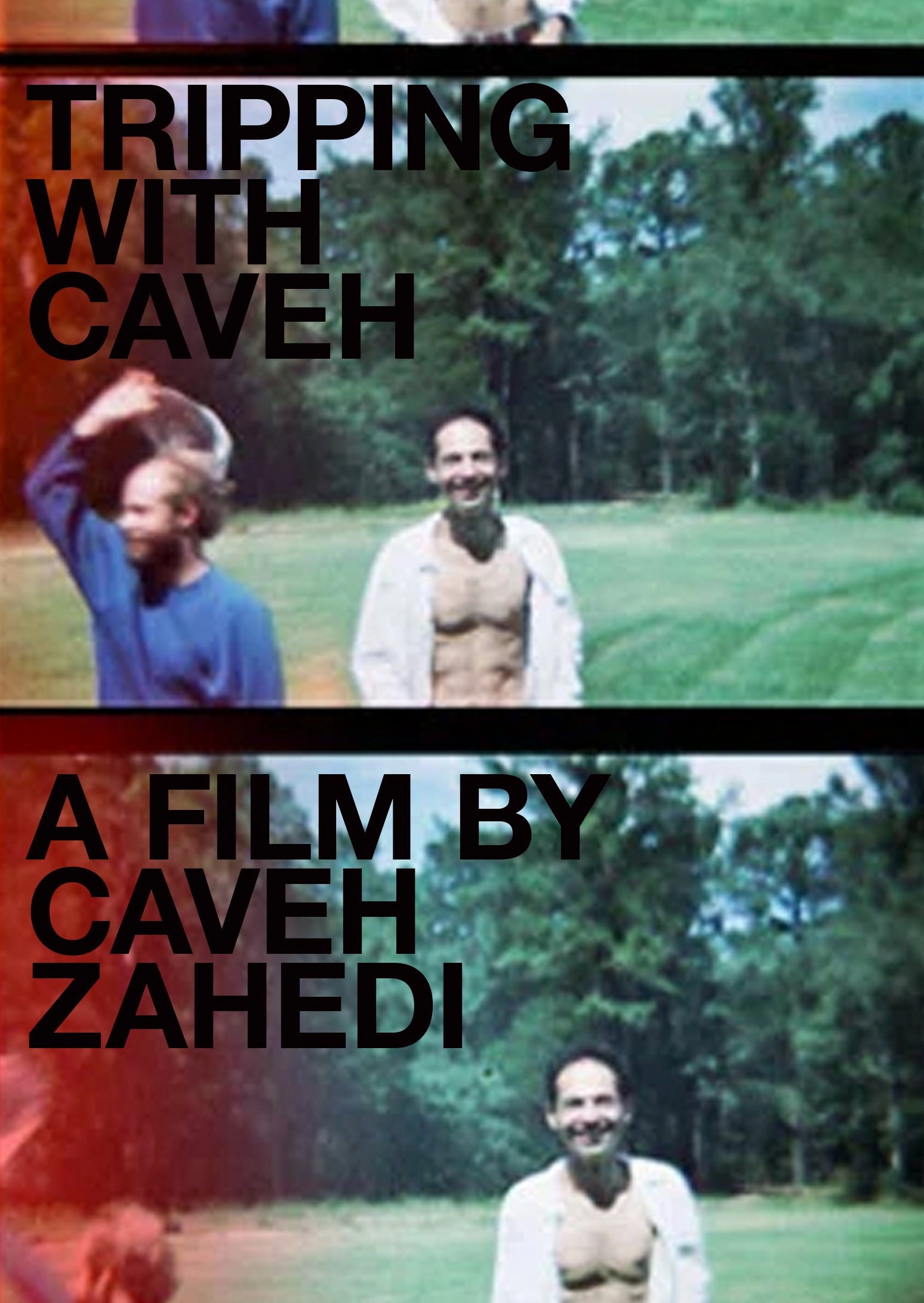 Tripping With Caveh