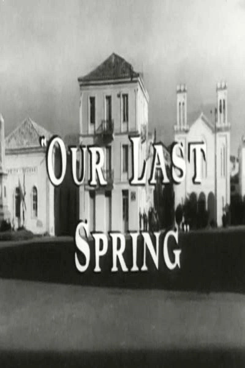 Our Last Spring