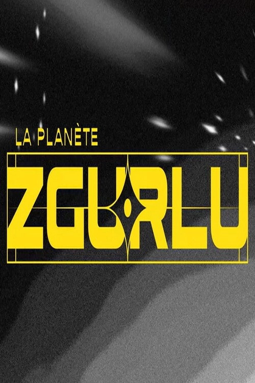 La Planète Zgurlu