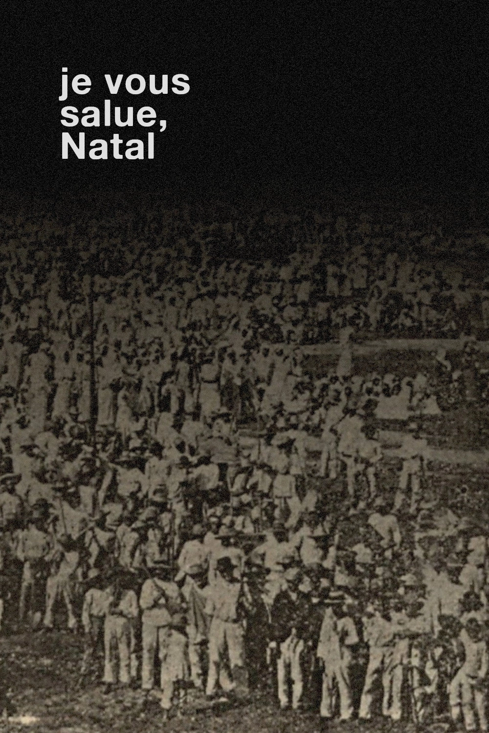 Je Vous Salue, Natal