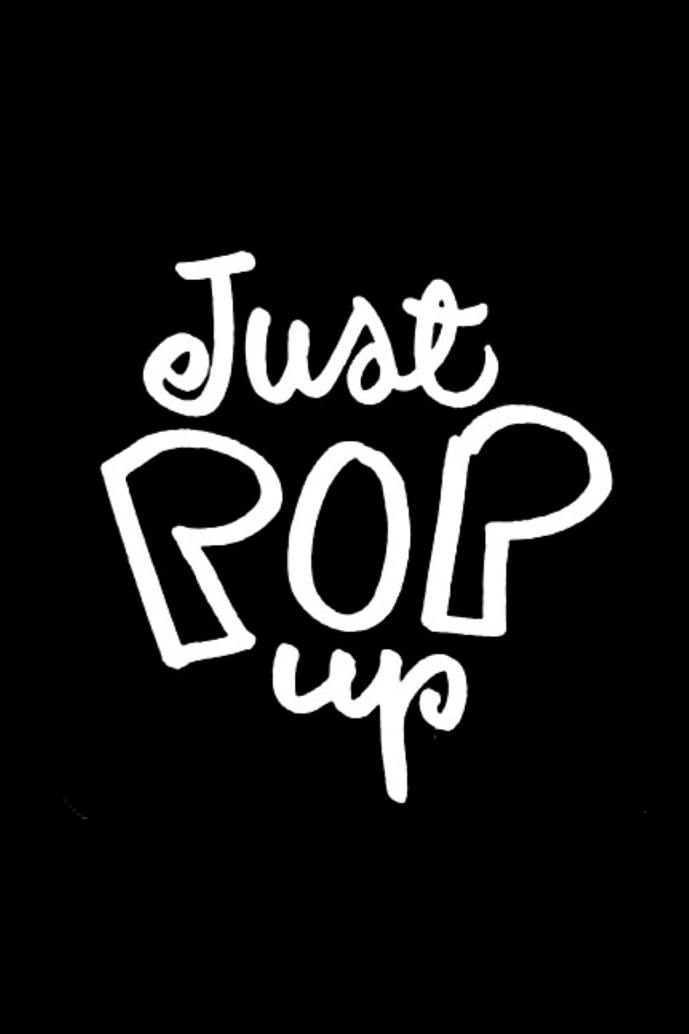 Just Pop Up