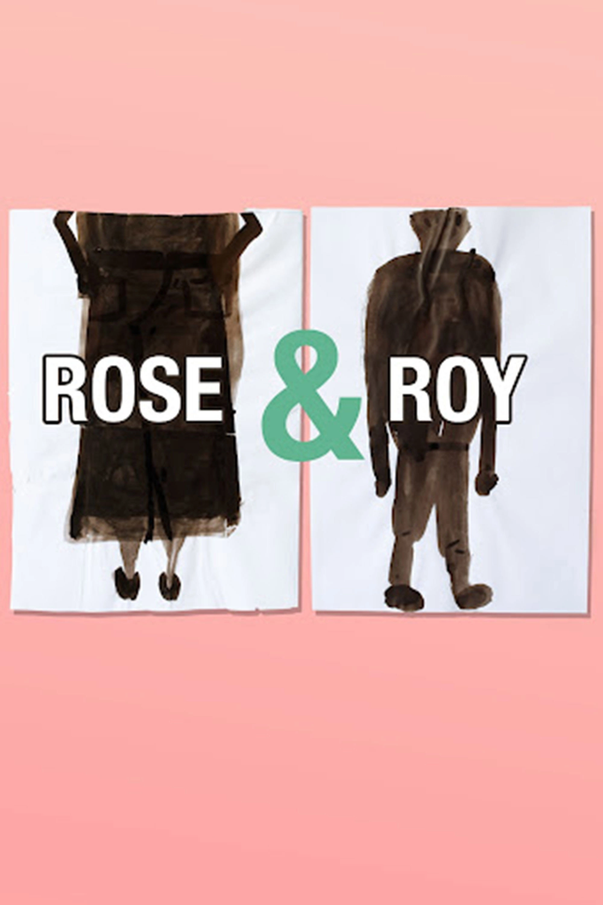 Rose & Roy