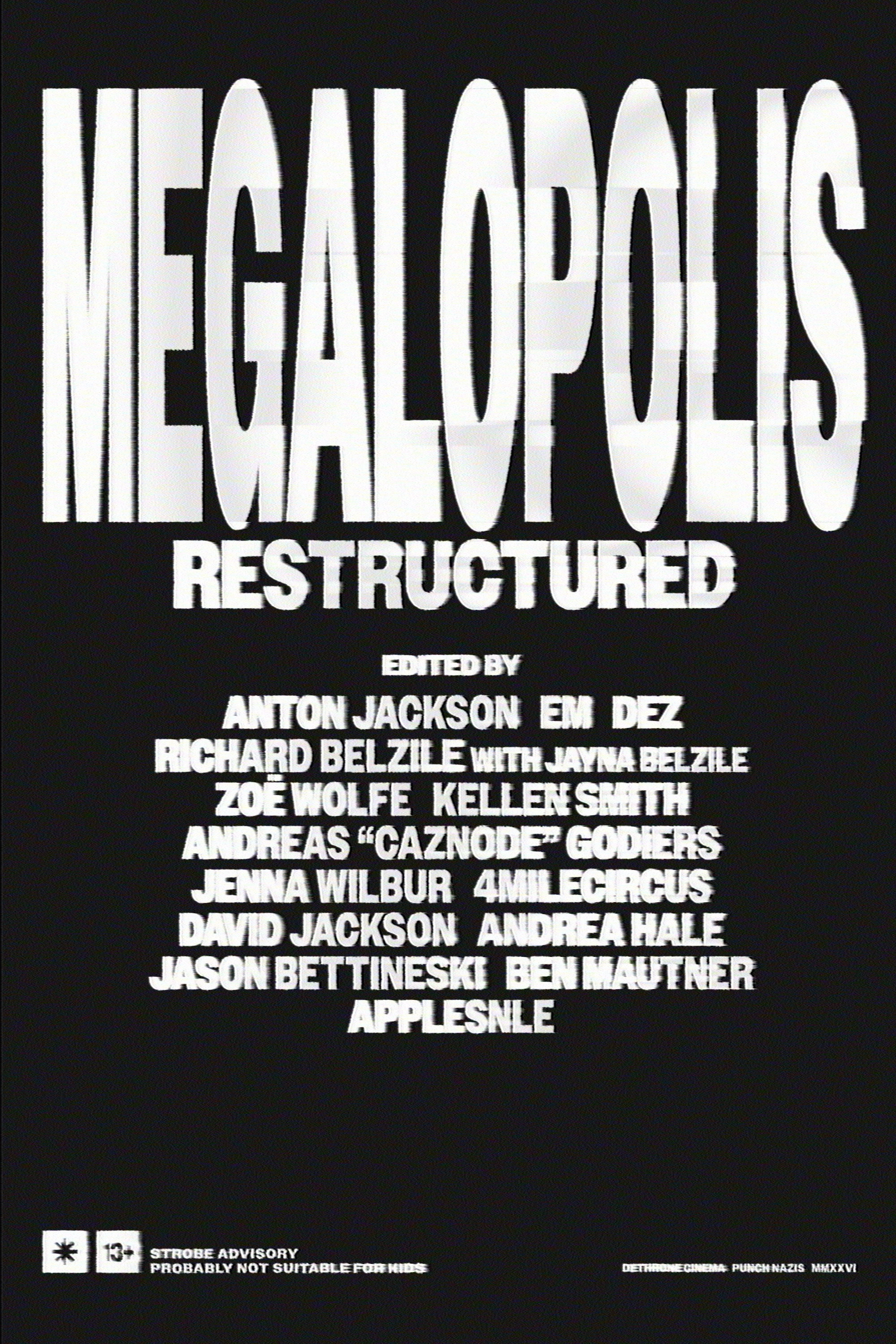 Megalopolis Restructured