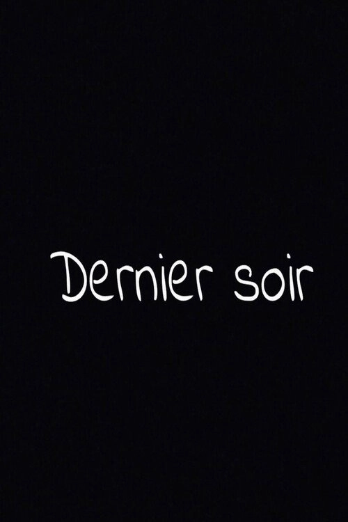 Dernier Soir