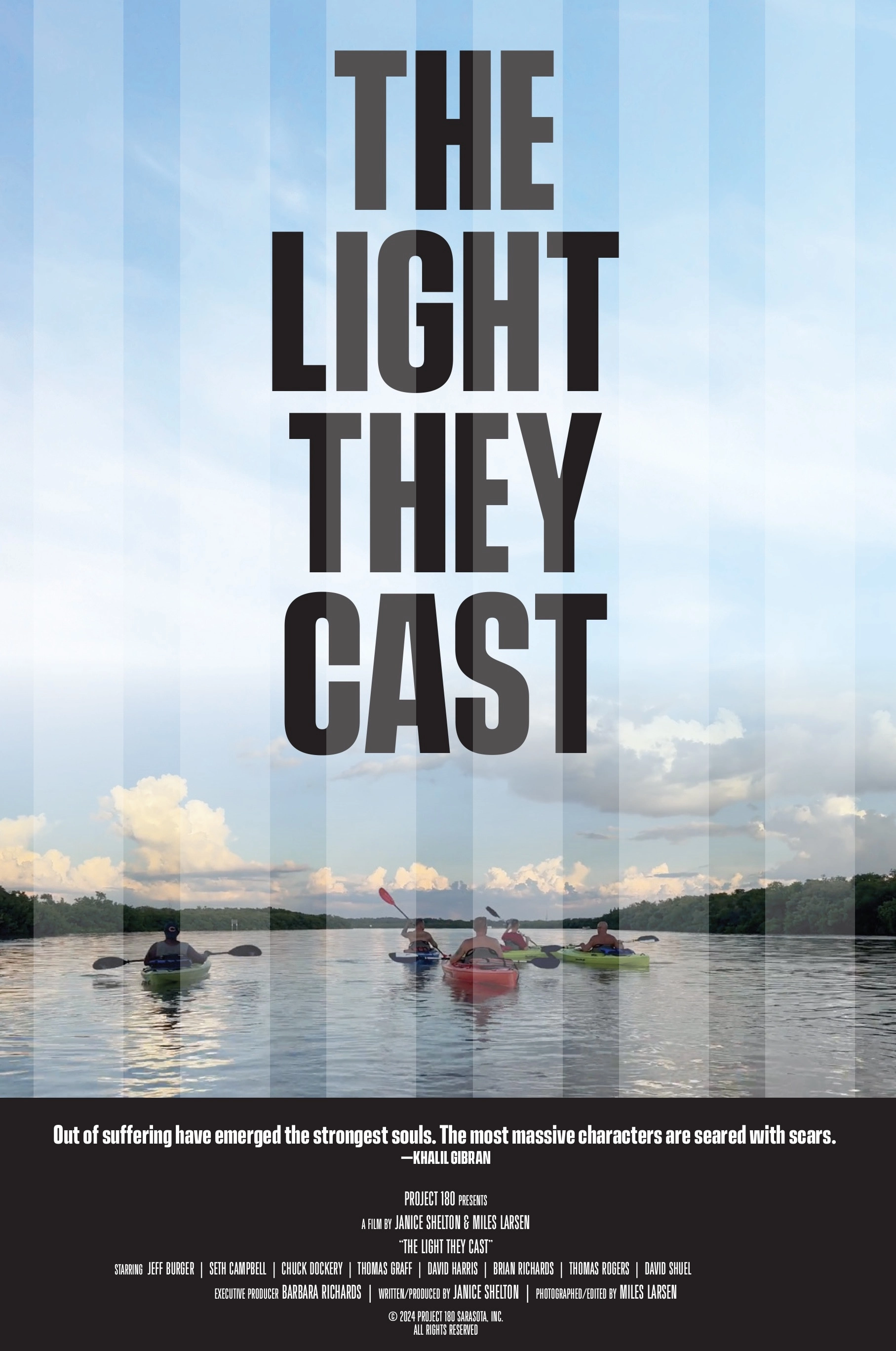 The Light They Cast
