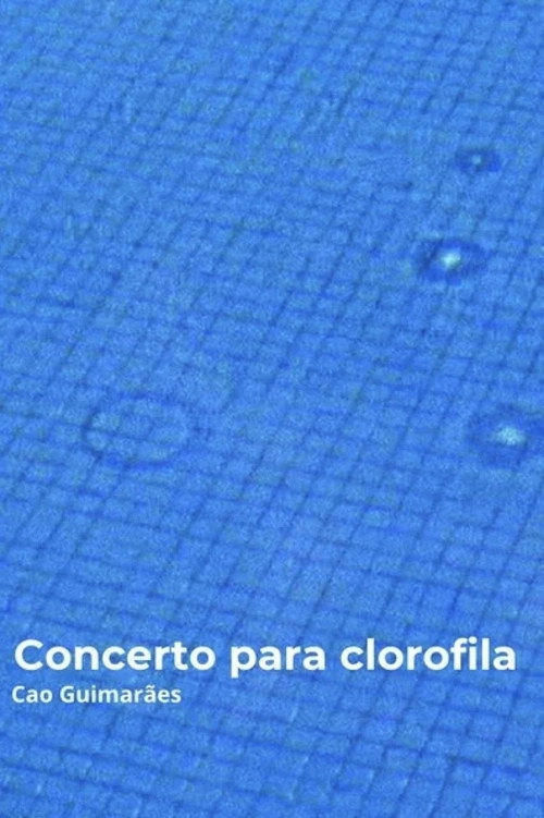 Concert For Clorophyll