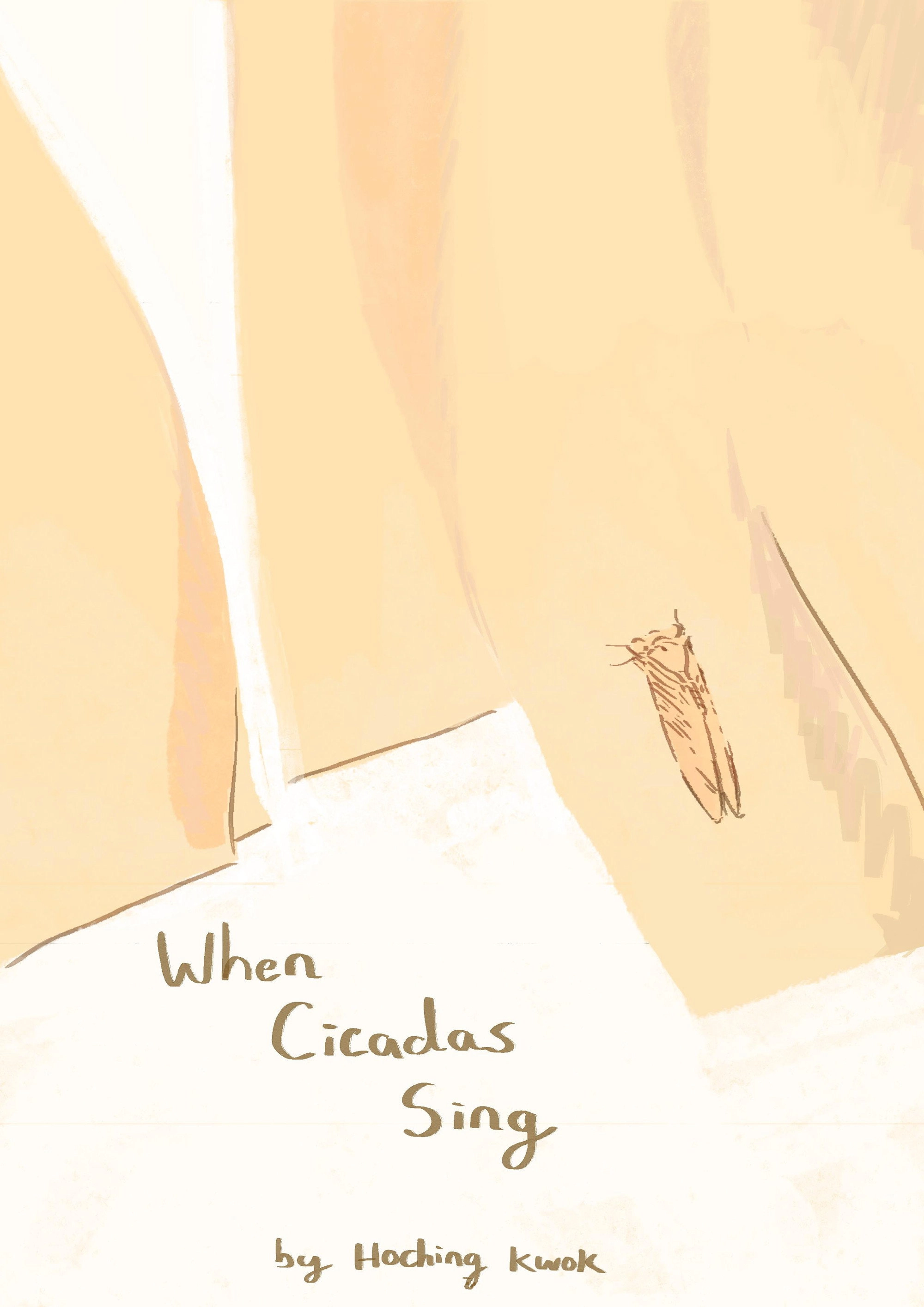 When Cicadas Sing