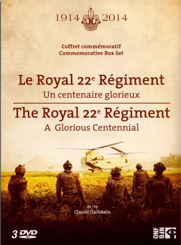 The Royal 22e Regiment: A Glorious Centennial
